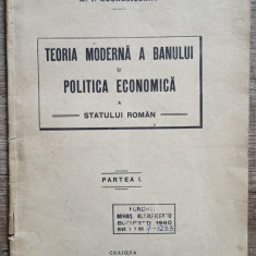 Teoria moderna a banului si politica economica a statului roman// 1916, Craiova