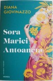 Sora Mariei Antoaneta &ndash; Diana Giovinazzo