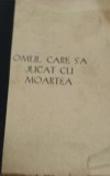 OMUL CARE S A JUCAT CU MOARTEA LESLIE CHARTERIS INTERBELICA