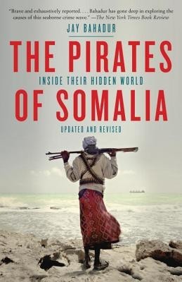 The Pirates of Somalia: Inside Their Hidden World foto