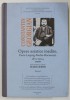 CONSTANTIN GEORGIAN , OPERE ASIATICE INEDITE , PARIS - LEIPZIG - BERLIN - BUCURESTI , 1872 -1904 , editie de EUGEN CIURTIN , PARTEA I , 2017