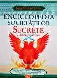 Enciclopedia societăților secrete și a istoriei ascunse: dicționarul complet al misterelor lumii antice, civilizațiilor dispărute și al &icirc;nțelepciunii