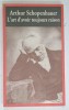 L&#039;ART D &#039;AVOIR TOUJOURS RAISON par ARTHUR SCHOPENHAUER , 1990