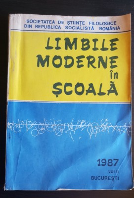 Limbile moderne &amp;icirc;n școală, vol. II - Marica Anghelescu, Ecatetrina Comișel foto