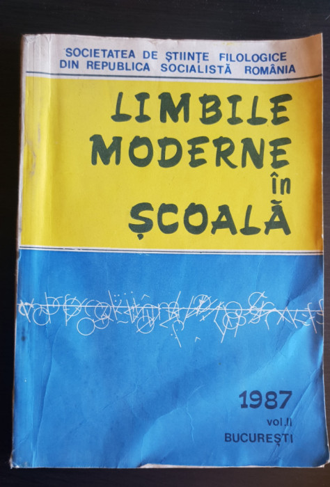 Limbile moderne &icirc;n școală, vol. II - Marica Anghelescu, Ecatetrina Comișel