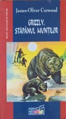 GRIZZLY, STAPANUL MUNTILOR-J.O. CURWOOD-253292 foto