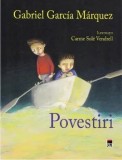 Cumpara ieftin Povestiri/Gabriel Garcia Marquez, Rao