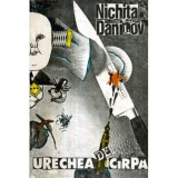 Nichita Danilov - Urechea de carpa - 121495