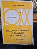 Gilbert de Landsheere - Evaluarea Continua a Elevilor si Examenele