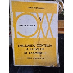 Gilbert de Landsheere - Evaluarea Continua a Elevilor si Examenele