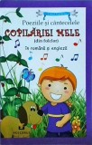 Nicoleta Popescu - Poeziile si cantecelele copilariei mele (din folclor) in