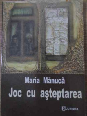 JOC CU ASTEPTAREA POEZII-MARIA MANUACA foto