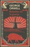 Rebelion en la Granja = Rebellion on the Farm