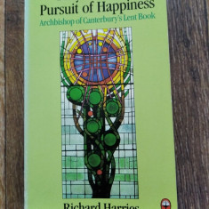 DD - Prayer and the Pursuit of Happiness, Richard Harries, in engleza