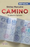 Camino. O călătorie a spiritului - Paperback - Shirley MacLaine - For You