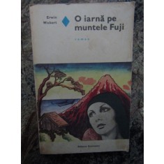 Erwin Wickert - O iarna pe muntele Fuji