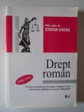 DREPT ROMAN , IZOVARE , PROCEDURA , PERSOANE , DREPTURI REALE , SUCCESIUNI , OBLIGATII , IZVORELE OBLIGATIILOR , EDITIA A - II - A de STEFAN COCOS , 2