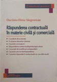 RASPUNDEREA CONTRACTUALA IN MATERIE CIVILA SI COMERCIALA-DACIANA-ELENA SINGEORZAN