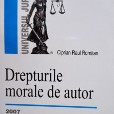 Ciprian Raul Romitan - Drepturile morale de autor (2007)