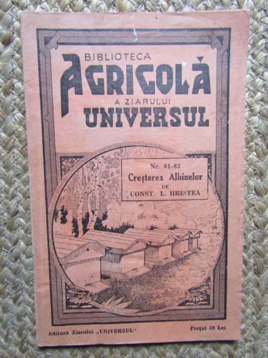 CONST. L. HRISTEA - CRESTEREA ALBINELOR , CU 28 FIGURI IN TEXT , 1941