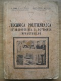 TEHNICA POLITIENEASCA IN DESCOPERIREA SI DOVEDIREA INFRACTORILOR - 1940