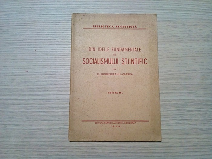 Din Ideile Fundamentale ale SOCIALISMULUI STIINTIFIC - C. DOBROGEANU-GHEREA