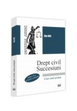 Drept civil. Succesiuni. Curs universitar, Universul Juridic