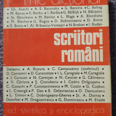 Scriitori romani, Mic Dictionar 1978, 520 pag stare buna, cartonata si supracope