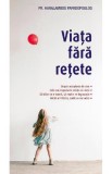 Viata fara retete - Haralambos Papadopoulos - Supergraph