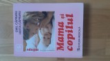 Hertha Capraru , Emil Capraru - Mama si copilul ( 2004 ) puericultura