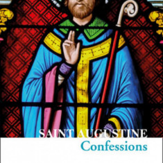 The Confessions of Saint Augustine | Saint Augustine