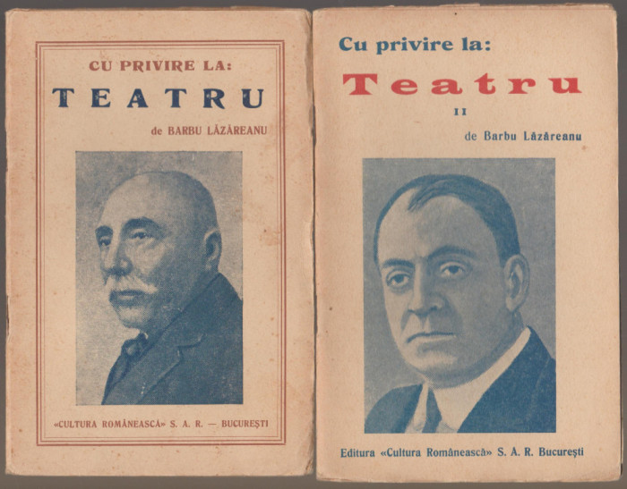 Barbu Lazareanu - Cu privire la teatru (vol. I-II)