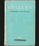 PROMETEU DESCĂTUȘAT - SHELLEY - BPT
