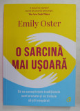 O SARCINA MAI USOARA de EMILY OSTER , 2021