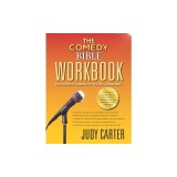 The Comedy Bible Workbook: The Interactive Companion to &amp;quot;The New Comedy Bible&amp;quot;