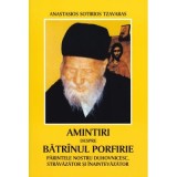 Amintiri despre Batranul Porfirie - Anastasios Sotirios