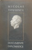 DOCUMENTE DIPLOMATICE - NICOLAE TITULESCU