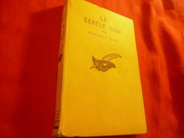 Mansfield Scott - Cercul Negru - Le cercle noir - Colectia Masca 1931 ,253 pag