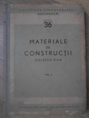 MATERIALE DE CONSTRUCTII VOL.2 (COLECTIE STAS) - COLECTIV foto