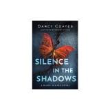 Silence in the Shadows