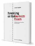 Branding on the Eastern Front | Aneta Bogdan, 2020