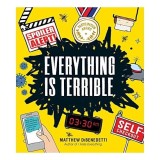 Everything Is Terrible
