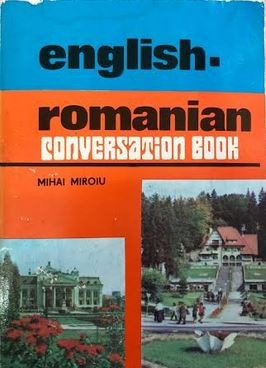 English-romanian conversation book Mihai Miroiu foto