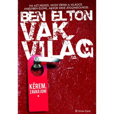 Vakvil&amp;aacute;g - Ben Elton foto