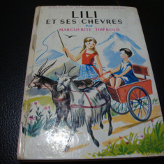 Marguerite Thiebold - Lili et ses Chevres-1959-in franceza-ilustratii M. Clouzot