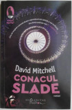 Conacul Slade &ndash; David Mitchell