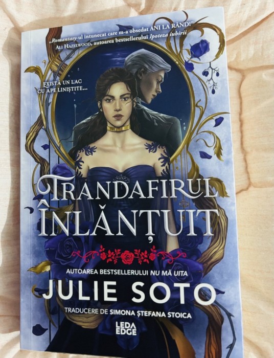 Trandafirul &icirc;nlănțuit ~ Julie Soto