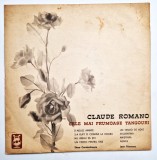 10&#039;&#039; vinyl CLAUDE ROMANO - Cele Mai Frumoase Tangouri _ VG+/VG+ Electrecord 1970