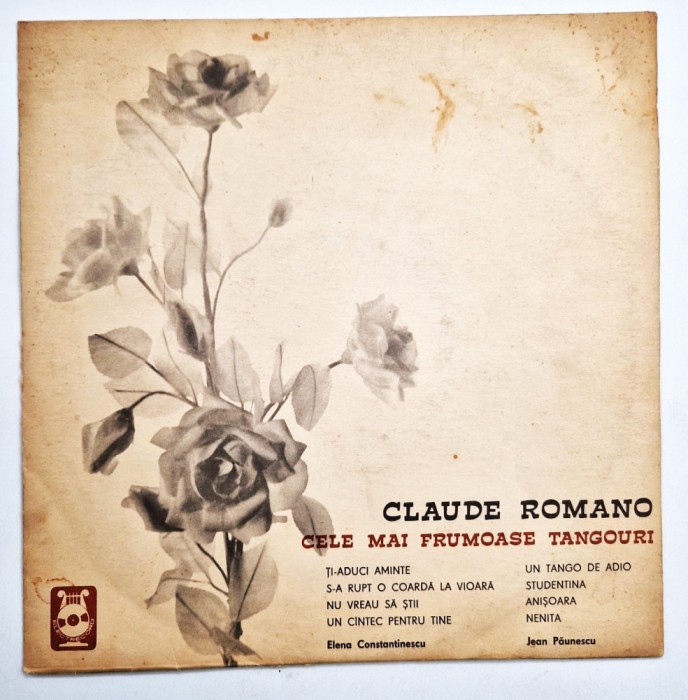 10&#039;&#039; vinyl CLAUDE ROMANO - Cele Mai Frumoase Tangouri _ VG+/VG+ Electrecord 1970