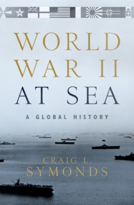 World War II at Sea: A Global History foto